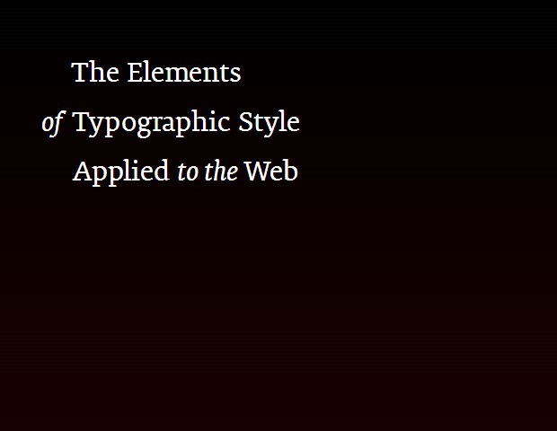 The Elements of Typographic Style Applied to the Web